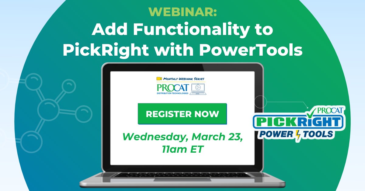 Pro/cat Computer PROCAT WEBINAR: Add Functionality to PickRight with PowerTools - ProCat